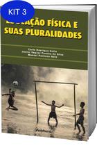 Kit 3 Livro Educação Física E Suas Pluralidades - Fontoura