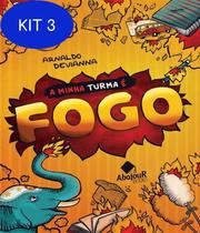 Kit 3 Livro Minha Turma E Fogo, A