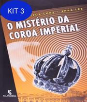 Kit 3 Livro Misterio Da Coroa Imperial, O - Salamandra - Moderna