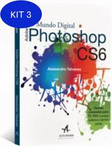 Kit 3 Livro Mundo Digital, O - Adobe Photoshop C S 6