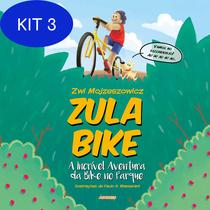 Kit 3 Livro Zula Bike - A Incrível Aventura Da Bike No Parque