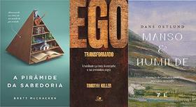 kit 3 LIVROS A pirâmide da sabedoria + Ego transformado + Manso e humilde -