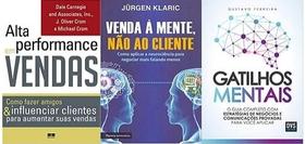 KIT 3 LIVROS Alta performance em vendas + Venda à mente, não ao cliente + Gatilhos Mentais