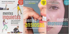 KIT 3 LIVROS ANA BEATRIZ BARBOSA SILVA Mentes Inquietas + Mentes ansiosas + Mentes depressivas - Principium