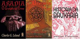 KIT 3 LIVROS Aradia: O evangelho das bruxas + A bruxaria hoje + História da Bruxaria: Feiticeiras, hereges e pagãs