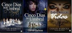 Kit 3 Livros Cinco Dias No Umbral + Cinco Dias No Umbral O