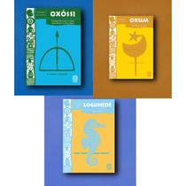 Kit 3 livros coleção orixás oxum logunedé e oxossi Kit 3 livros coleção orixás oxum logunedé e oxossi