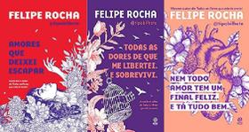 Kit 3 Livros Felipe Rocha Amores Que Deixei Escapar + Todas