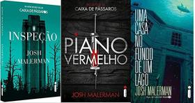 Kit 3 Livros Josh Malerman Piano Vermelho + Casa No Fundo Kit 3 Livros Josh Malerman Piano Vermelho + Casa No Fundo