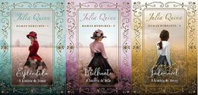 KIT 3 LIVROS Julia Quinn DAMAS REBELDES Esplêndida + Brilhante + INDOMÁVEL