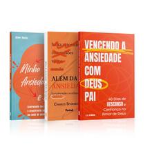 Kit 3 Livros - Kit Vencendo a Ansiedade pela Fé - Superando Ansiedades com o Amor do Pai Kit 3 Livros - Kit Vencendo a Ansiedade pela Fé - Superando Ansiedades com o Amor do Pai