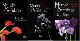 KIT 3 LIVROS L. J. Smith O MUNDO DAS SOMBRAS Vampiro secreto + Filhas da escuridão + Submissão mortal