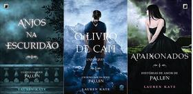 KIT 3 LIVROS LAUREN KATE Anjos na escuridão + O Livro de Cam + Apaixonados - Histórias de Amor de Fallen KIT 3 LIVROS LAUREN KATE Anjos na escuridão + O Livro de Cam + Apaixonados - Histórias de Amor de Fallen