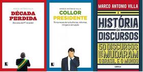 KIT 3 LIVROS MARCO ANTONIO VILLA DECADA PERDIDA COLLOR PRESIDENTE A história em discursos
