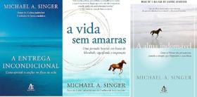 Kit 3 Livros Michael A. Singer A Entrega Incondicional + A