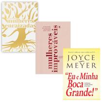 Kit 3 Livros, Mulheres Enraizadas + Mulheres Improváveis + Eu e Minha Boca Grande - Joyce Meyer e Viviane Martinello