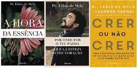 kit 3 livros PADRE FABIO DE MELO A hora da essência + Por onde for o teu passo + Crer ou nãO CRER