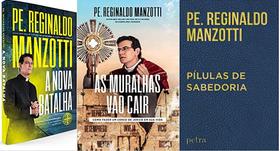 KIT 3 LIVROS PADRE Reginaldo Manzotti A nova batalha + As muralhas vão cair + Pílulas de Sabedoria