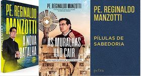 Kit 3 Livros Padre Reginaldo Manzotti A Nova Batalha + As