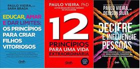KIT 3 LIVROS PAULO VIEIRA Educar, amar e dar limites filhos + DECIFRE E INFLUENCIE PESSOAS + 12 PRINCÍPIOS PARA UMA VIDA