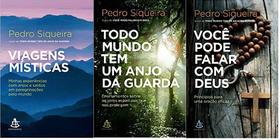 KIT 3 LIVROS PEDRO SIQUEIRA Viagens místicas + Todo mundo tem um anjo da guarda + Você pode falar com Deus - Sextante KIT 3 LIVROS PEDRO SIQUEIRA Viagens místicas + Todo mundo tem um anjo da guarda + Você pode falar com Deus - Sextante