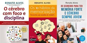 KIT 3 LIVROS RENATO ALVES O cérebro com foco e disciplina + Os 10 hábitos da memorização + Os segredos para ter memória - Gente