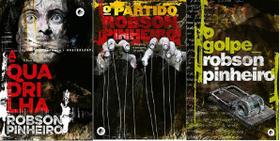 KIT 3 LIVROS ROBSON PINHEIRO A quadrilha: o Foro de São Paulo + O partido: Projeto Criminoso de Poder + O golpe