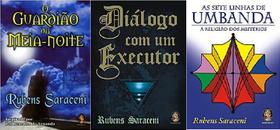 KIT 3 LIVROS SARACENI Guardião da meia noite + Diálogo com um executor + As Sete Linhas de Umbanda