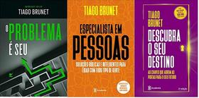 KIT 3 LIVROS TIAGO BRUNET O Problema É Seu + Especialista em pessoas + Descubra o seu destino
