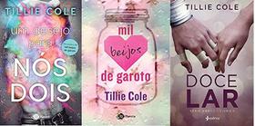KIT 3 LIVROS TILLIE COLE Um desejo para nós dois + Mil beijos de garoto + Doce lar