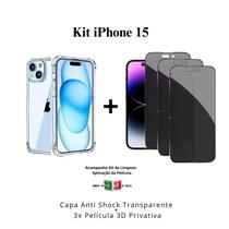 Kit 3 Películas 3D Vidro Privacidade + Capa Capinha Transparente para Iphone 15