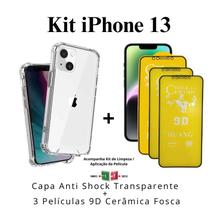 Kit 3 Películas Cerâmica Fosca + Capa Capinha Transparente Compatível com Iphone 13