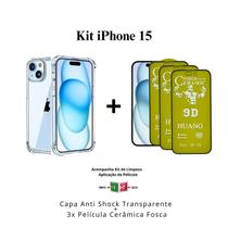 Kit 3 Películas Cerâmica Fosca + Capa Capinha Transparente para Iphone 15