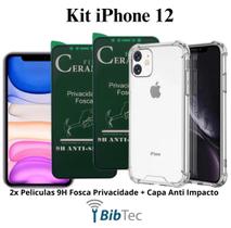 Kit 3 Películas Cerâmica Fosca Privacidade + Capa Capinha Transparente para Iphone 12 - HUANG