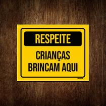 Kit 3 Placa Amarela Respeite Crianças Brincam Aqui