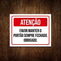 Kit 3 Placa Atenção Favor Manter Portão Sempre Fechado