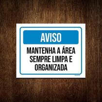 Kit 3 Placa Aviso Mantenha Área Limpa Organizada