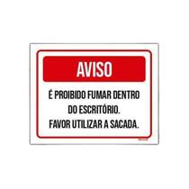 Kit 3 Placa Aviso Proibido Fumar Dentro Escritório Sacada