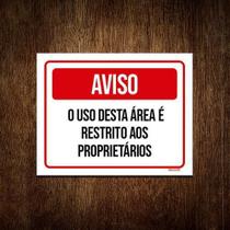 Kit 3 Placa Aviso Uso Desta Área Restrito Proprietários