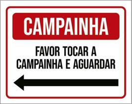 Kit 3 Placa Campainha Favor Tocar Aguardar Esquerda 36X46