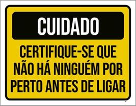 Kit 3 Placa Certifique-Se Há Ninguém Perto Antes Ligar 36X46