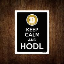 Kit 3 Placa Decoraçao - Keep Calm Hodl Hold Dogecoin Doge