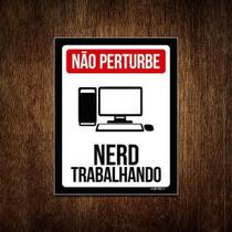 Kit 3 Placa Decorativa - Não Perturbe Nerd Trabalhando Kit 3 Placa Decorativa - Não Perturbe Nerd Trabalhando