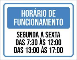 Kit 3 Placa Horário Funcionamento Segunda Sexta 7 A 12 36X46