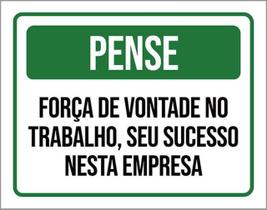 Kit 3 Placa Pense Força Vontatrabalho Sucesso Empresa 36X46