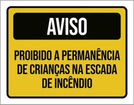 Kit 3 Placa Proibido Crianças Escada Incêndio 36X46