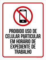 Kit 3 Placa Proibido Uso Celular Particular Expediente 36X46