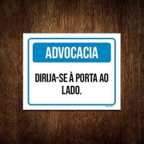 Kit 3 Placa Sinalização - Advocacia Dirija-Se Porta Ao Lado