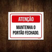 Kit 3 Placa Sinalização Atenção Mantenha Portão Ver Fechado