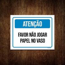 Kit 3 Placa Sinalização - Atenção Não Jogar Papel Vaso